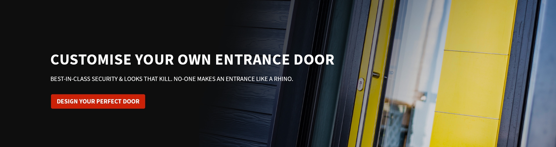 Customise your own Entrance Door
