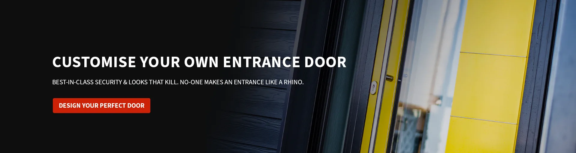 Customise your own Entrance Door